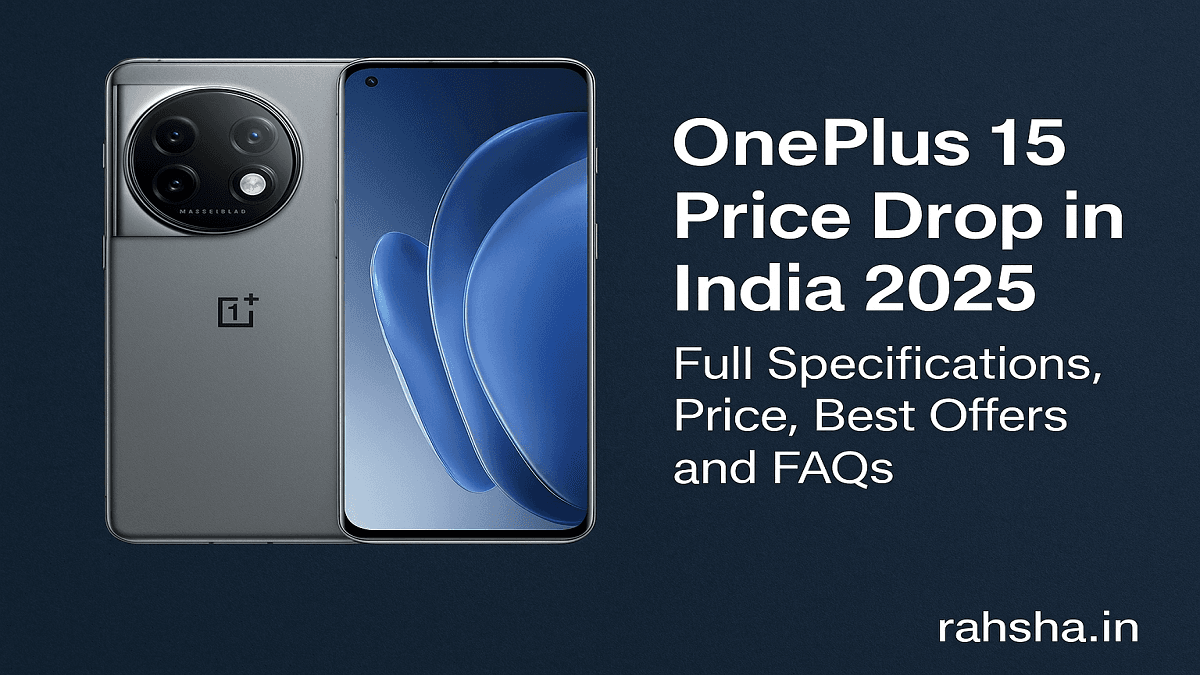 OnePlus 15 Price Drop India 2025 – Specs & FAQs