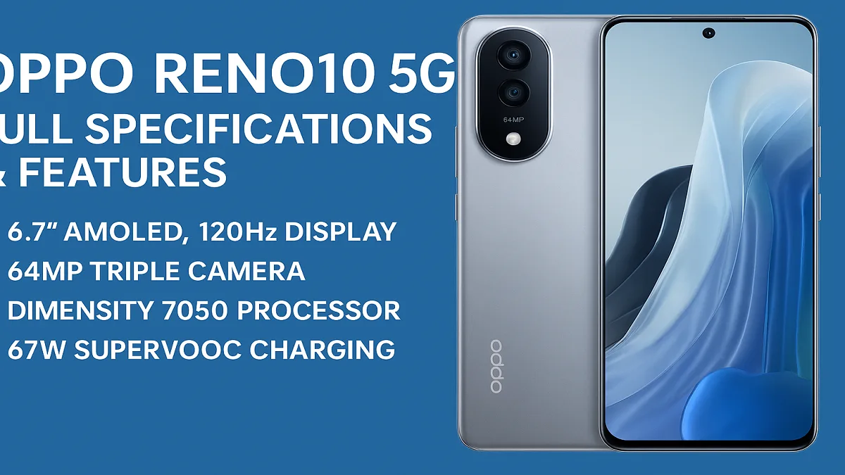 Oppo Reno 10 5G full specifications, price, best offers, and FAQs