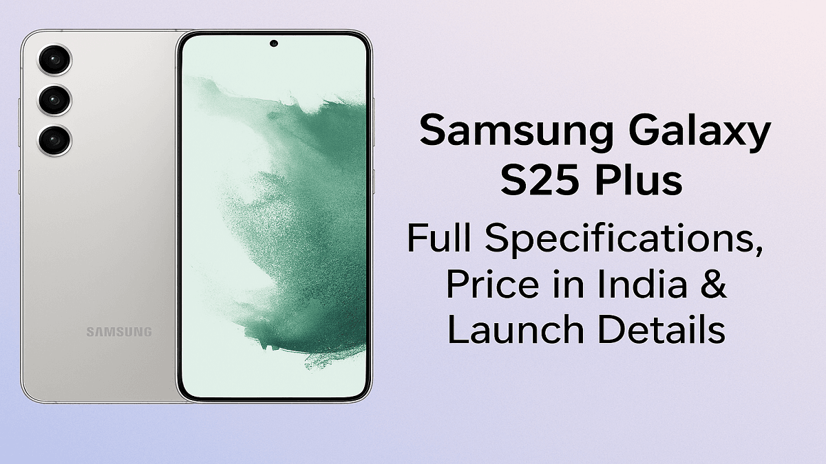 Samsung Galaxy S25 Plus Story: Network, Technology, Launch, Display, Camera, Battery, Colors, Offers & Price